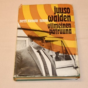 Pertti Klemola Juuso Walden - viimeinen patruuna